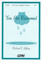 You Are Redeemed SATB choral sheet music cover